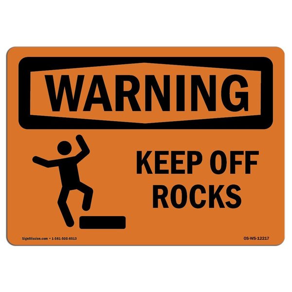 Signmission OSHA WARNING Sign, Keep Off Rocks W/ Symbol, 18in X 12in Aluminum, 12" W, 18" L, Landscape OS-WS-A-1218-L-12217